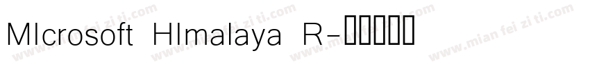 MIcrosoft HImalaya R字体转换